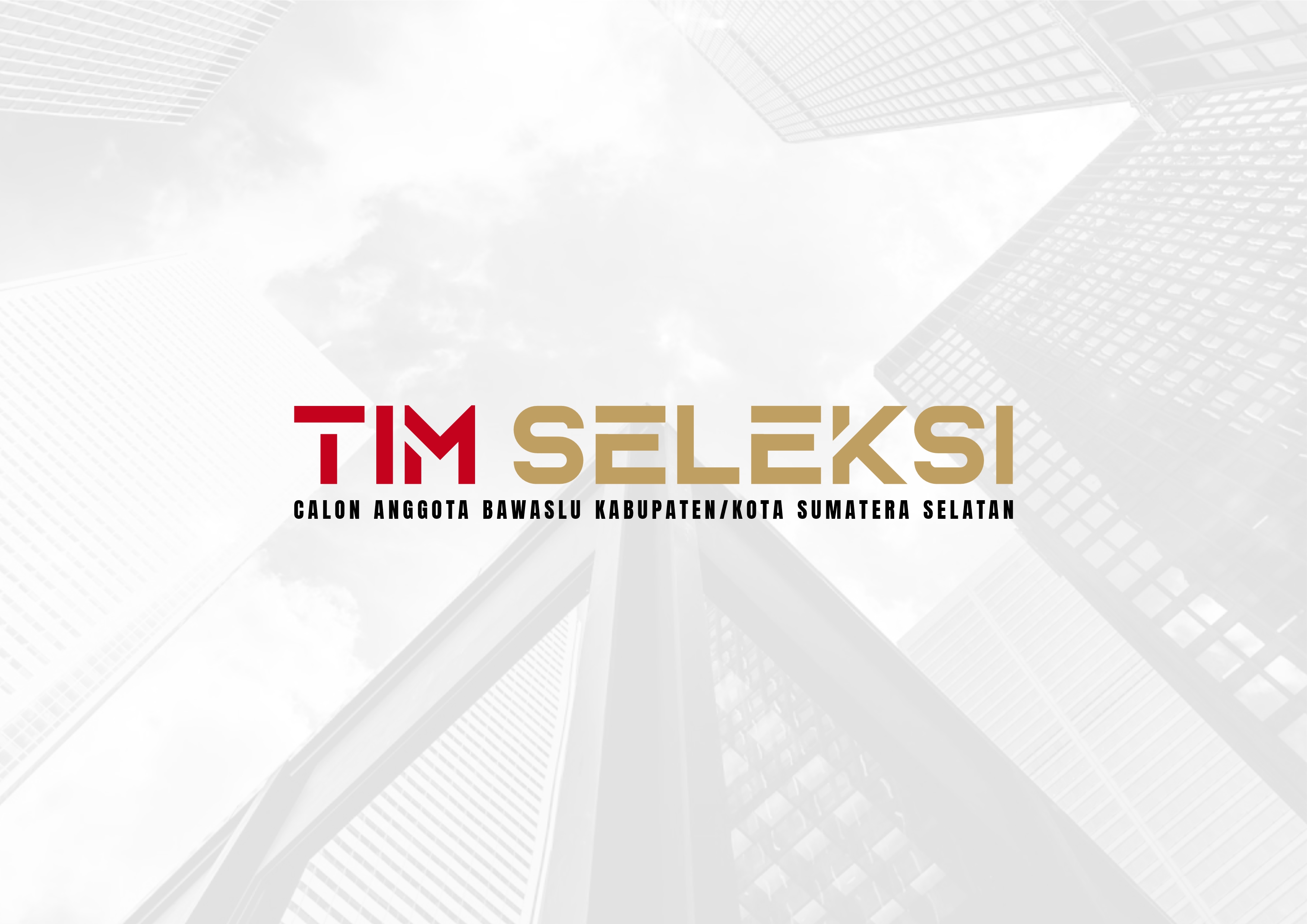 PENGUMUMAN HASIL PENELITIAN BERKAS ADMINISTRASI CALON ANGGOTA BAWASLU KABUPATEN/KOTA SE-PROVINSI SUMATERA SELATAN MASA JABATAN 2023-2028