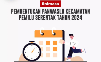 PEMBENTUKAN PANWASLU KECAMATAN PEMILU SERENTAK TAHUN 2024